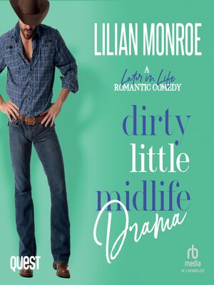 cover image of Dirty Little Midlife Drama